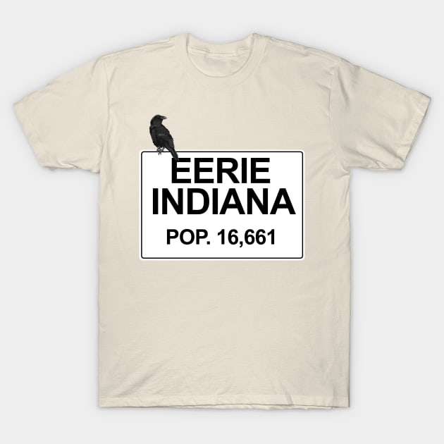 Eerie Indiana Sign T-Shirt by Meta Cortex